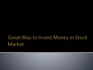 great way to invest money in stock market