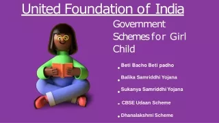 GOVERNMENT SCHEMES FOR GIRL CHILD