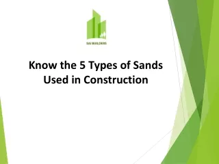 5 Different Types of Sands Used in Home Construction