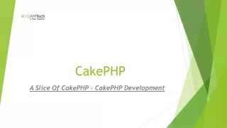 CakePHP Development | CakePHP Application Development | CakePHP Developer | KadamTech