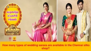 How many types of wedding sarees are available in the Chennai silks shop?