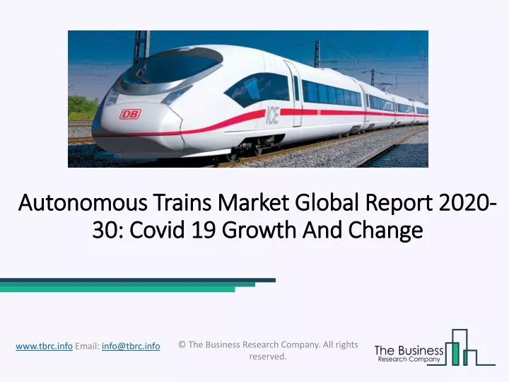 autonomous trains market global report 2020 30 covid 19 growth and change