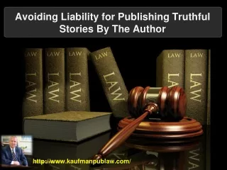Avoiding Liability for Publishing Truthful Stories by the Author