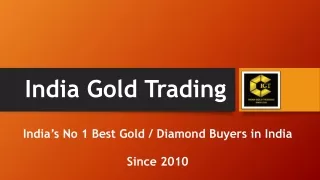 India Gold Trading , Gold, Diamond ,Sliver Buyer company in Pune