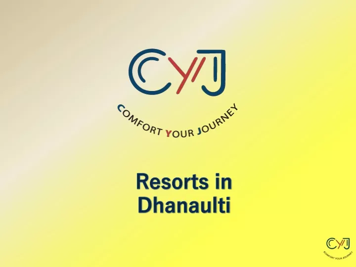 resorts in dhanaulti