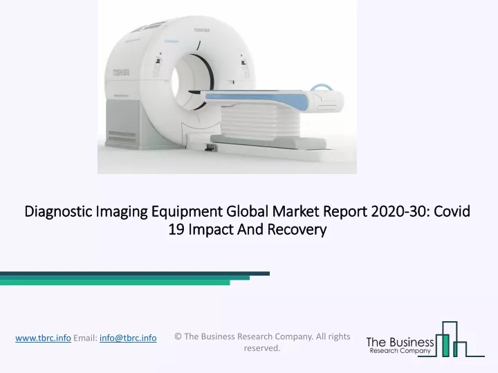 diagnostic imaging equipment global market report 2020 30 covid 19 impact and recovery
