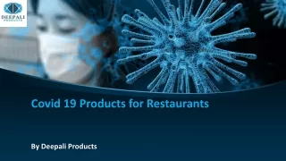 Covid 19 Products for Restaurants