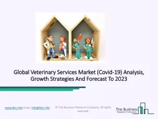 Veterinary Services Market Analysis And Growth Forecast 2023