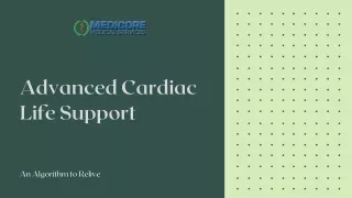 Advanced Cardiac Life Support: An Algorithm to Relive