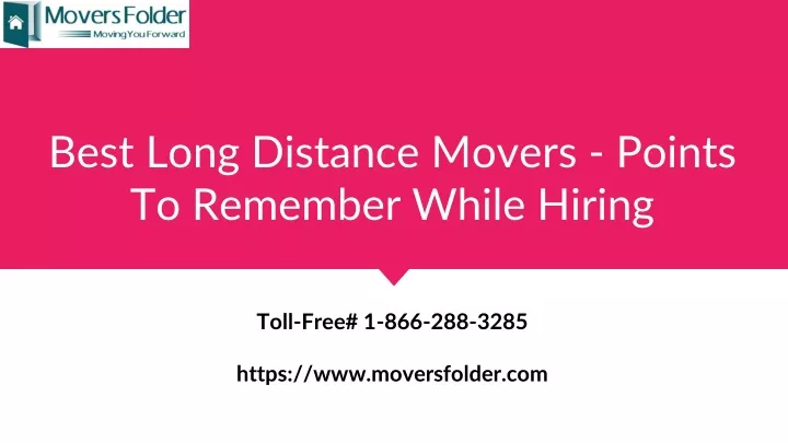 best long distance movers points to remember while hiring