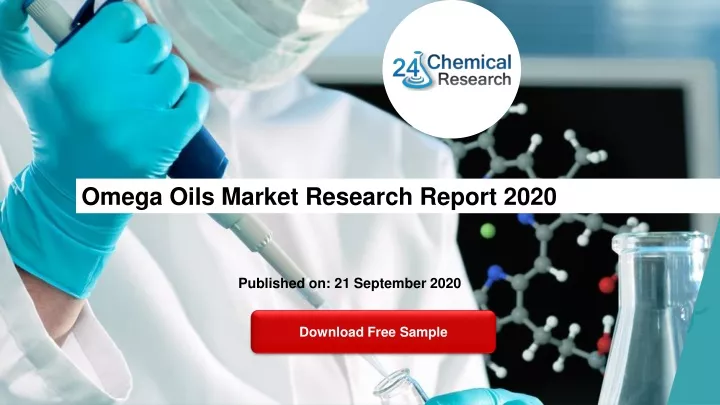 omega oils market research report 2020