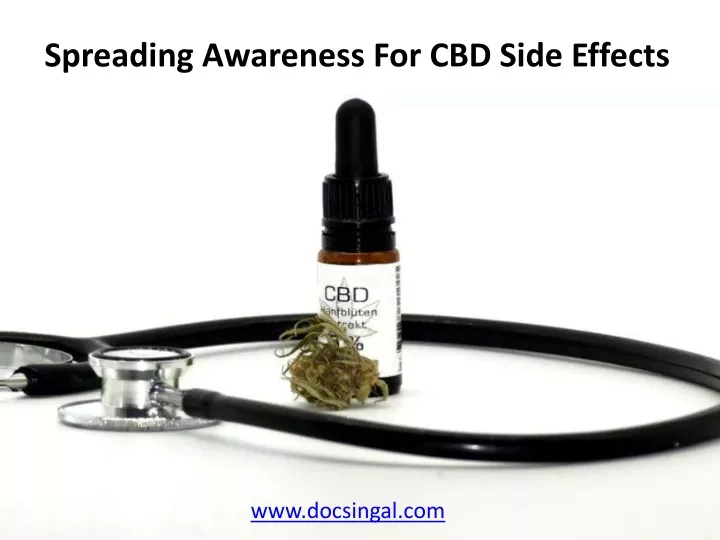 spreading awareness for cbd side effects