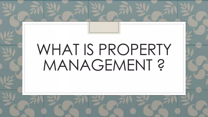what is property management