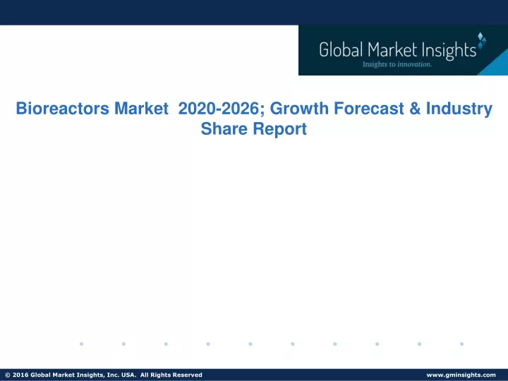 bioreactors market 2020 2026 growth forecast