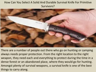 how can you select a solid and durable survival knife for primitive survivors