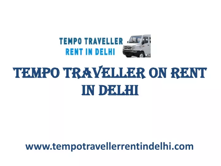 tempo traveller on rent in delhi