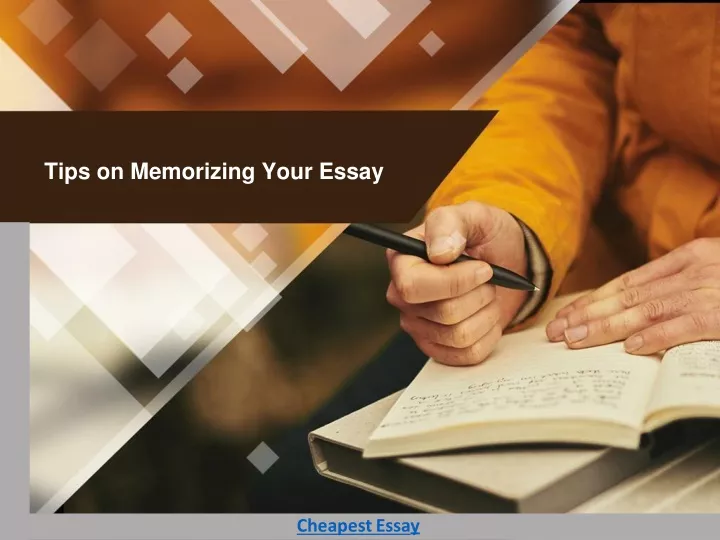 tips on memorizing your essay