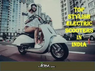 Top Stylish Electric Scooters In India – Joy E-Bike