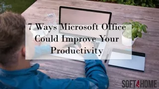 Ways Microsoft Office Could Improve Your Productivity
