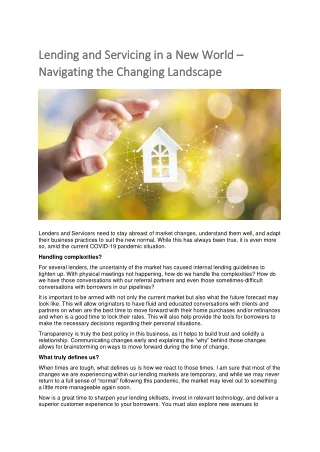 Lending and Servicing in a New World – Navigating the Changing Landscaped – Navigating the Changing Landscape