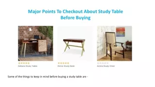 major points to checkout about study table before