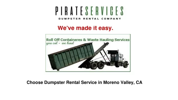 choose dumpster rental service in moreno valley ca