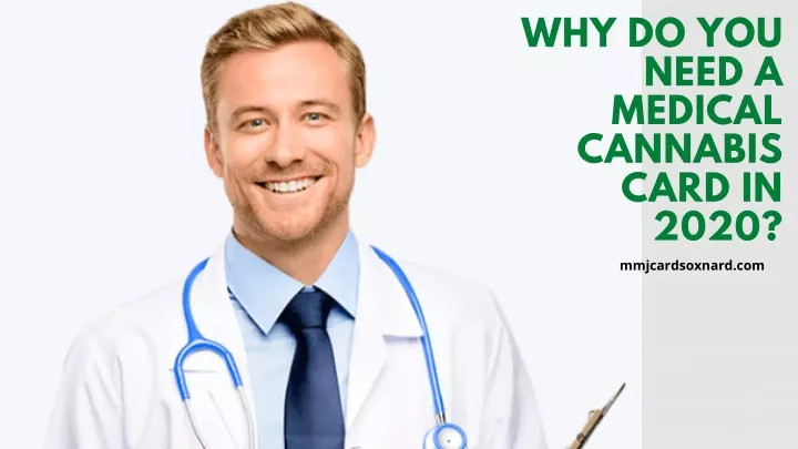 why do you need a medical cannabis card in