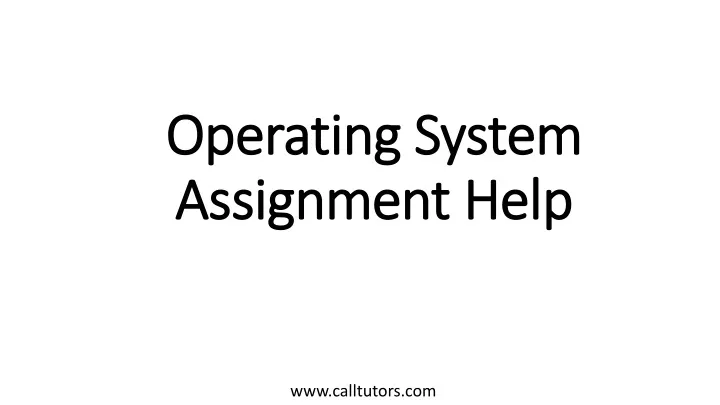 operating system assignment help
