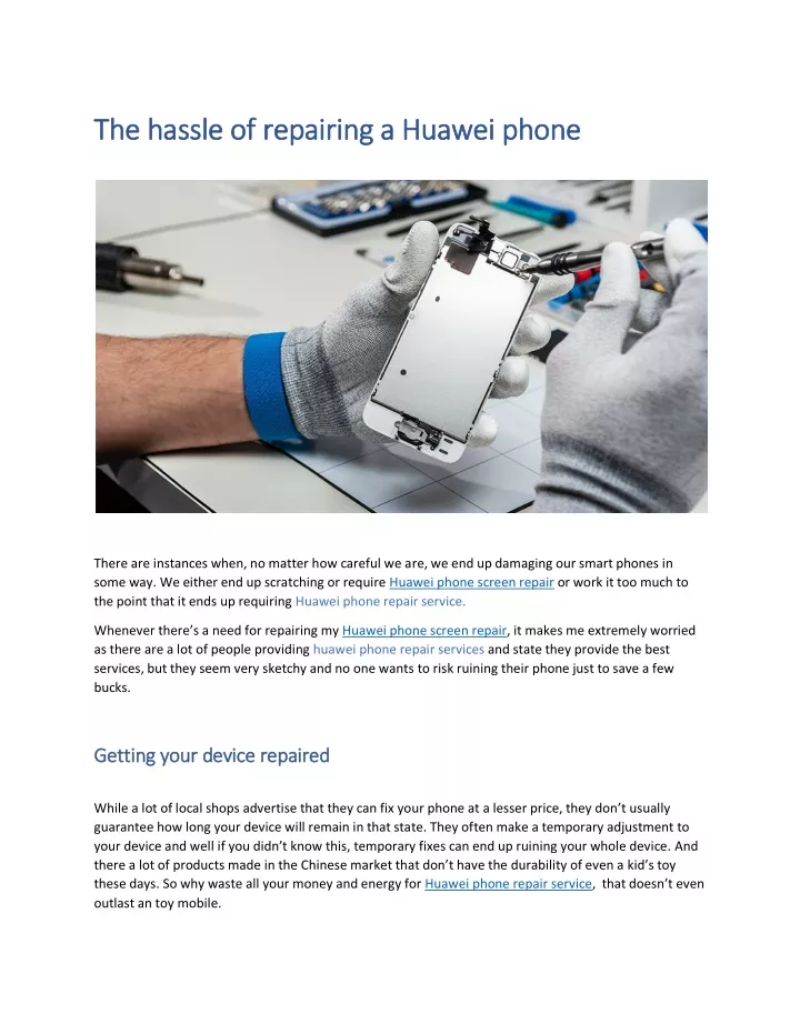 the hassle of repairing a huawei phone the hassle