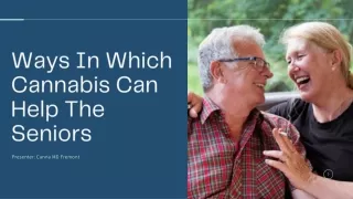 Ways In Which Cannabis Can Help The Seniors