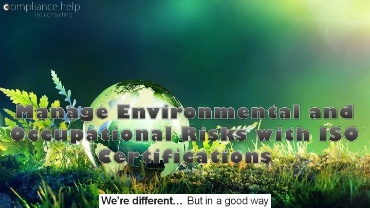 manage environmental and occupational risks with
