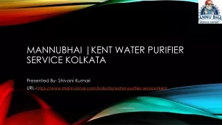 Mannubhai |Kent Water Purifier Service Kolkata