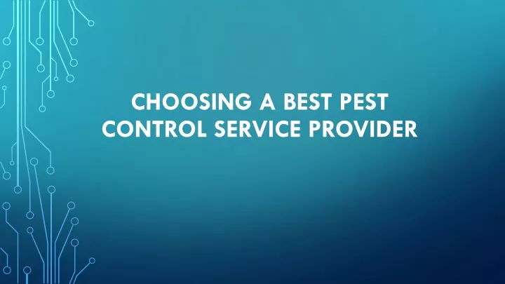 choosing a best pest control service provider