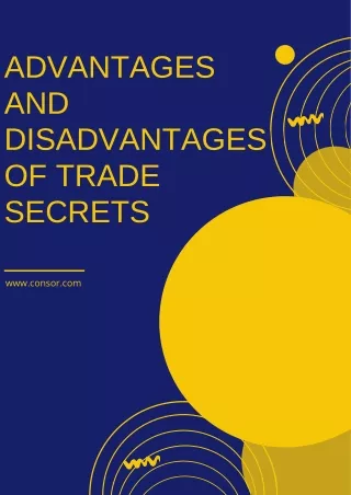 advantages and disadvantages of trade secrets