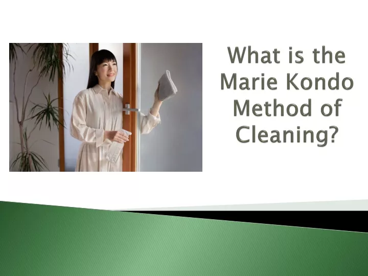 what is the marie kondo method of cleaning