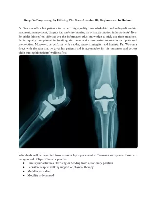 Keep On Progressing By Utilizing The Finest Anterior Hip Replacement In Hobart.