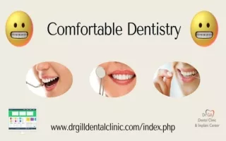 Comfortable Dentistry