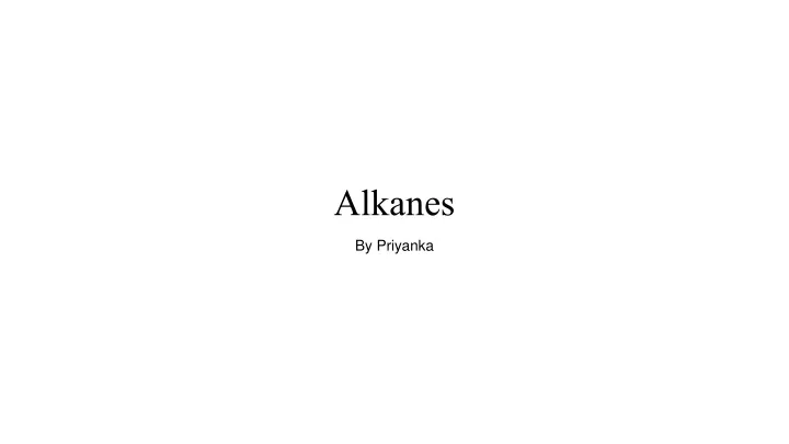 alkanes