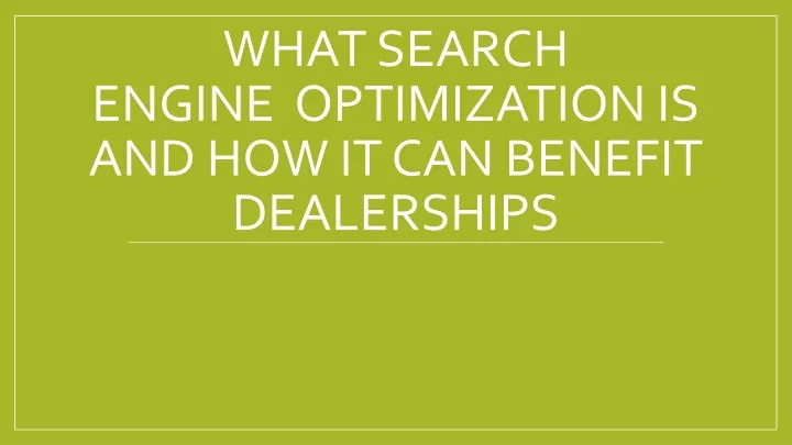 what search engine optimization is and how it can benefit dealerships