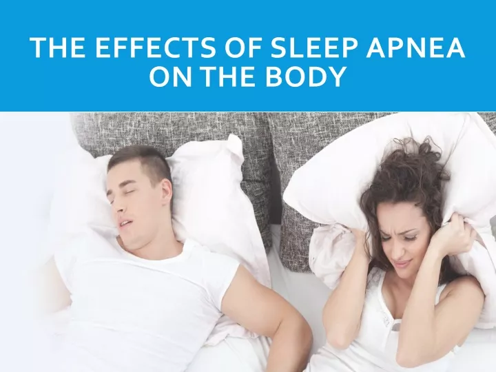 the effects of sleep apnea on the body