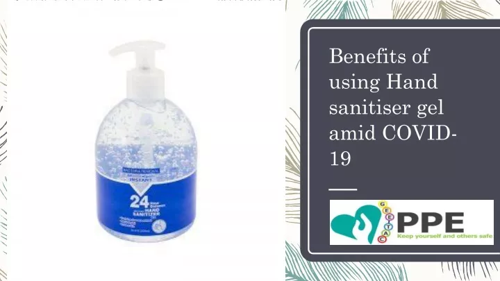 benefits of using hand sanitiser gel amid covid 19