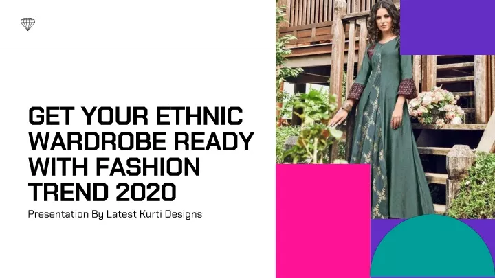 get your ethnic wardrobe ready with fashion trend