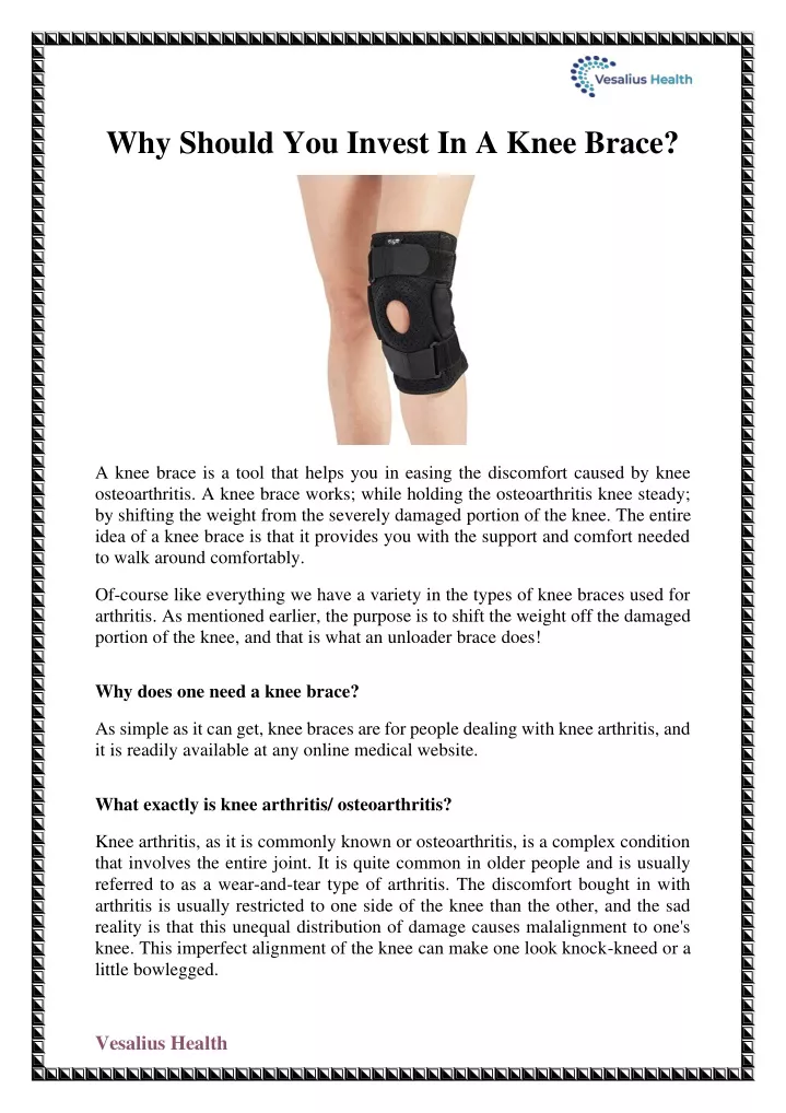 why should you invest in a knee brace
