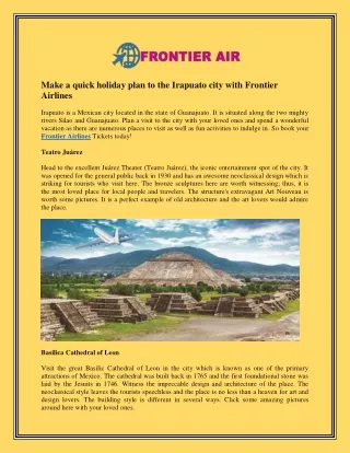 Make a quick holiday plan to the Irapuato city with Frontier Airlines