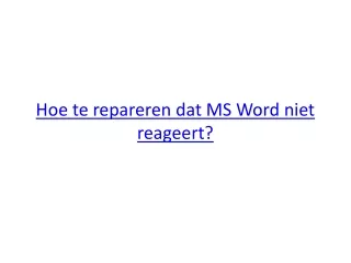 hoe te repareren dat ms word niet reageert