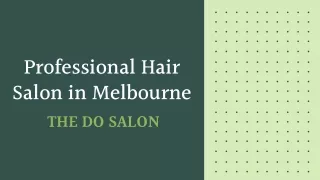 Professional Hair Salon in Melbourne