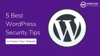 5 Best WordPress Security Tips to Protect Your Website