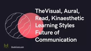 Visual, Aural, Read, Kinaesthetic Learning Styles