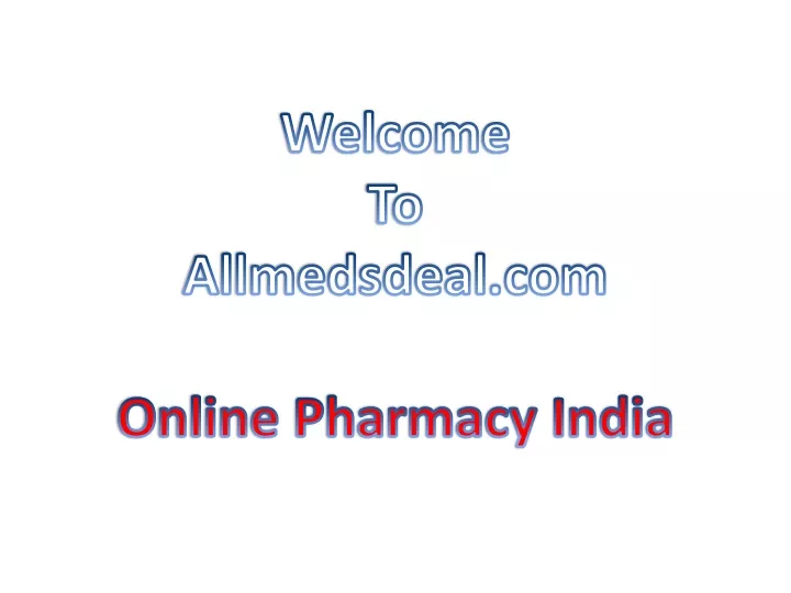welcome to allmedsdeal com online pharmacy india