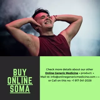 Buy Soma Online for body pain and injurey